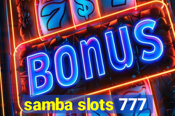 samba slots 777